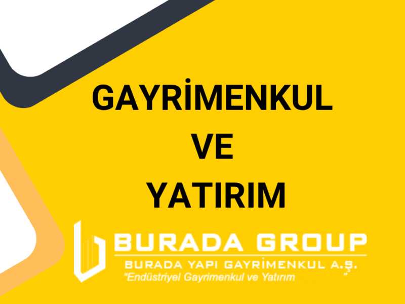 GAYRİMENKUL VE YATIRIM