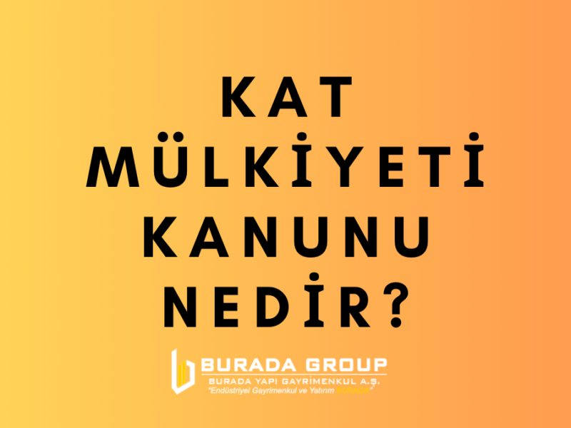 Kat Mülkiyeti Kanunu Nedir?