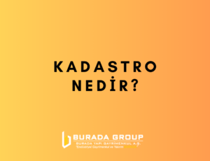 Kadastro Nedir?