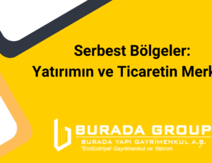 Serbest Bölgeler: Yatırımın ve Ticaretin Merkezi