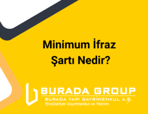Minimum İfraz Şartı Nedir?