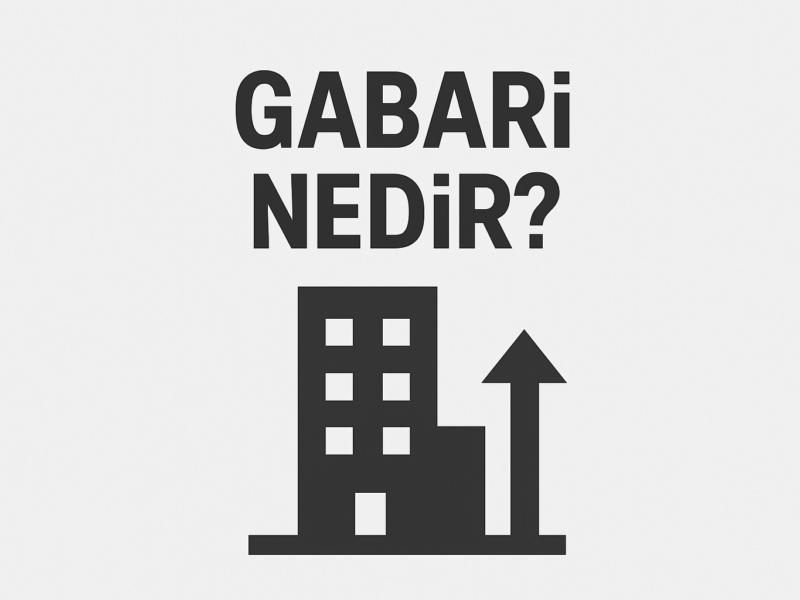 Gabari Nedir?