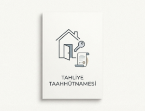 Tahliye Taahhütnamesi: Nedir, Geçerlilik Şartları Nelerdir?