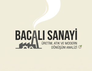 Bacalı Sanayi Hakkında