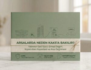 Arsa Yatırımında Gizli Güç: Neden KAKS (Emsal) Değerine Bakılır?